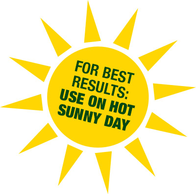 FOR BEST RESULTS: USE ON HOT SUNNY DAY